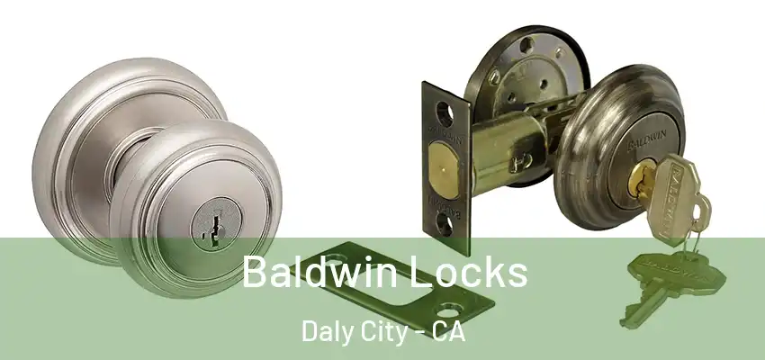  Baldwin Locks Daly City - CA