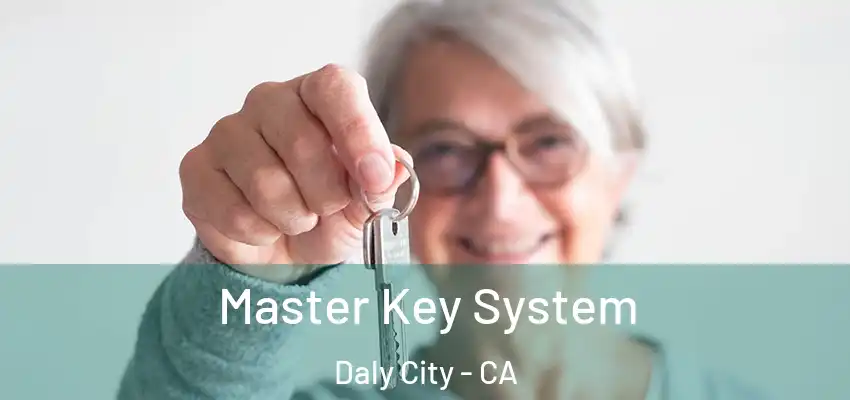  Master Key System Daly City - CA